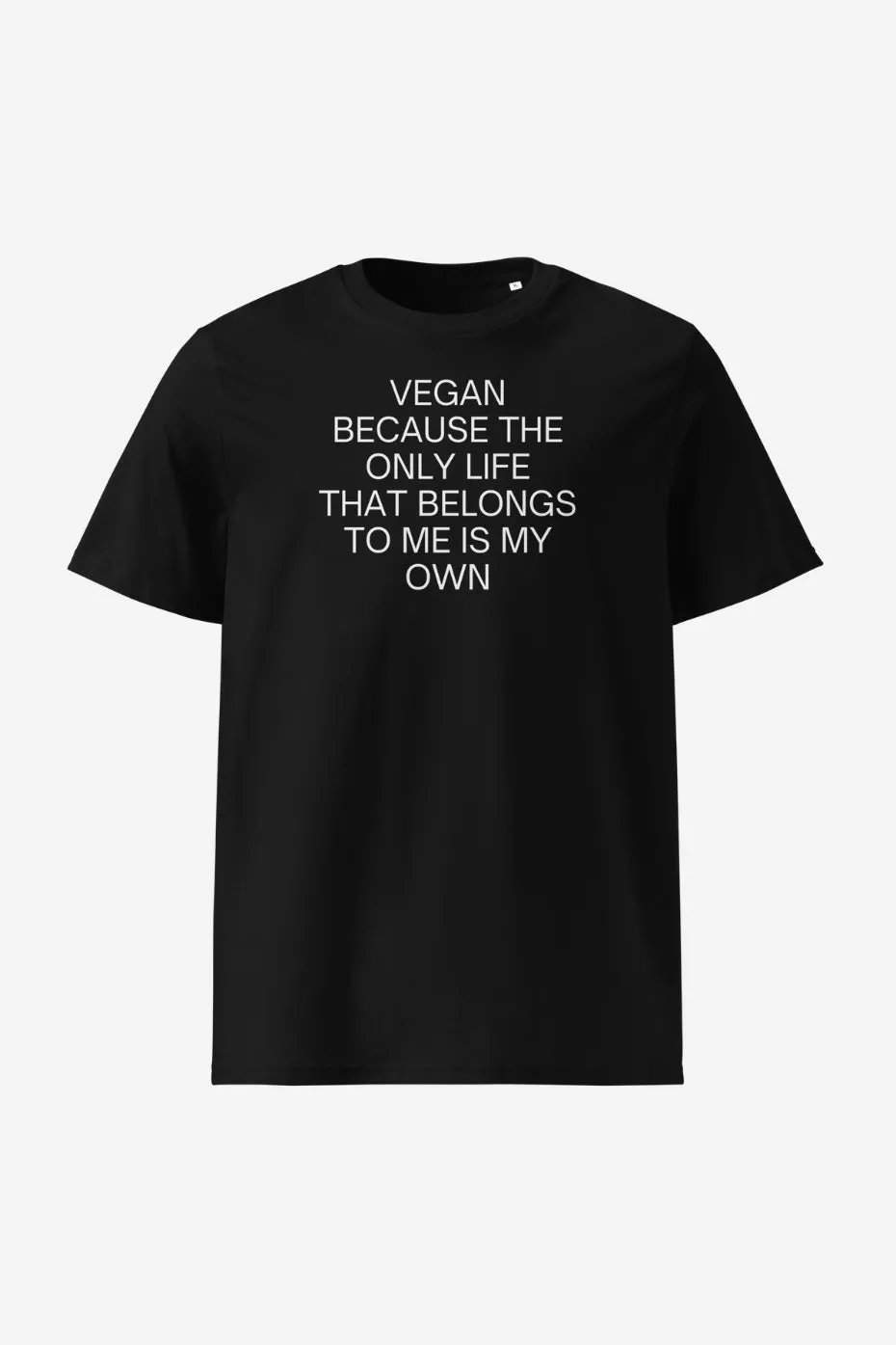 The Only Life That Belongs To Me Unisex T-Shirt